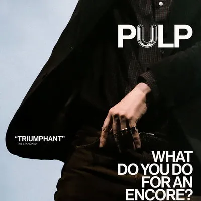 Группа Pulp выпустит концертный фильм What Do You Do For An Encore?