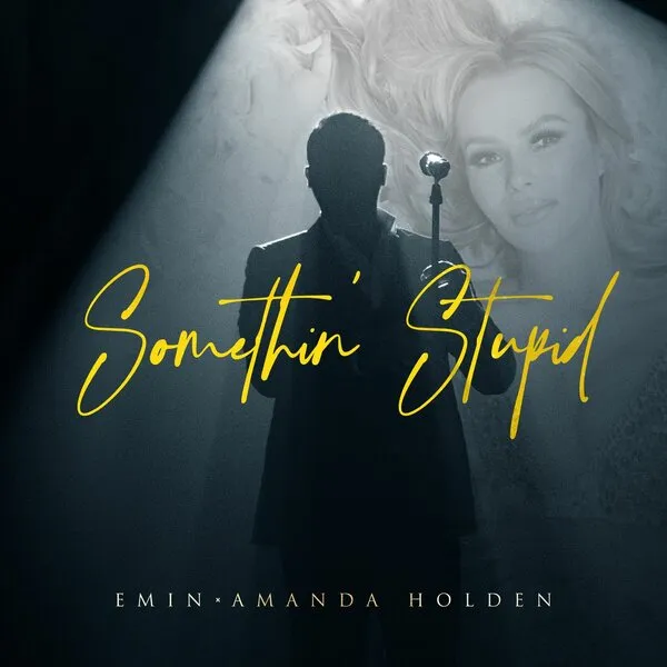 Эмин и Аманда Холден выпустили кавер на Somethin' Stupid